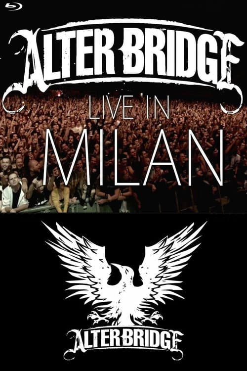 Alter Bridge: Live in Milan